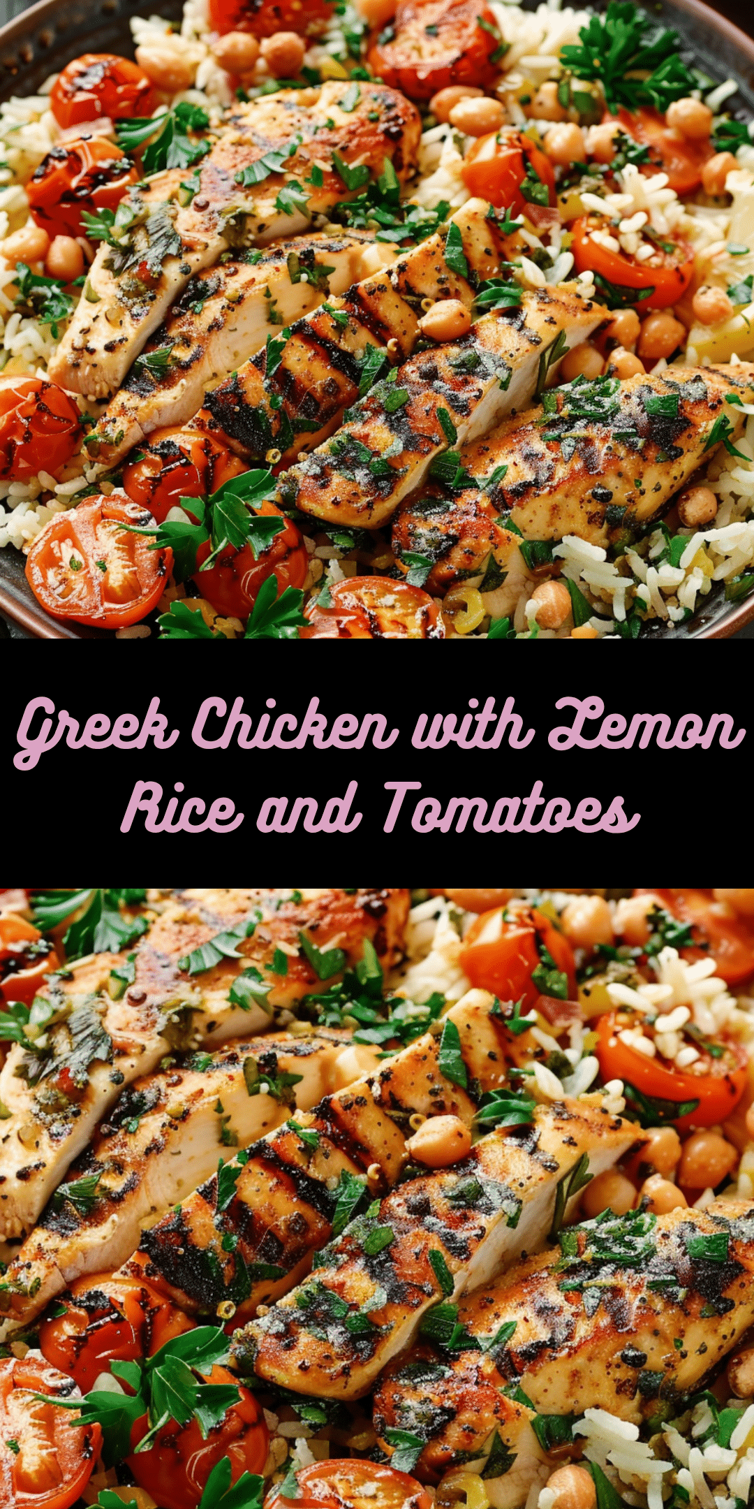 Greek Chicken with Lemon Rice and Tomatoes - Cooking With Blog