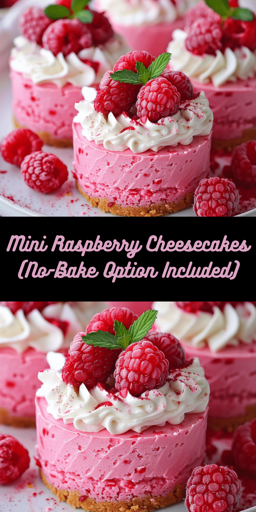 Mini Raspberry Cheesecakes (No-Bake Option Included) - Cooking With Blog